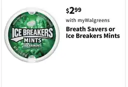 Walgreens Breath Savers or Ice Breakers Mints offer