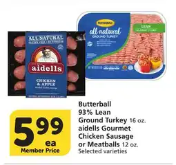 Vons Butterball 93% Lean Ground Turkey 16 oz. aidells Gourmet Chicken Sausage or Meatballs 12 oz offer
