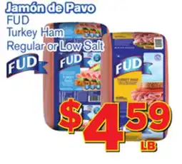 El Super Fresh FUD Turkey Ham offer