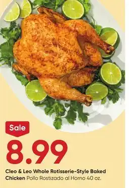 Stater Bros Cleo & Leo Whole Rotisserie Style Baked Chicken offer