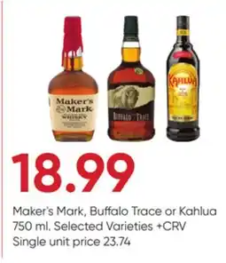 Stater Bros Maker's Mark, Buffalo Trace or Kahlua offer