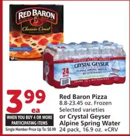 Vons Red Baron Pizza 8.8-23.45 oz. Frozen Selected varieties or Crystal Geyser Alpine Spring Water 24 pack, 16.9 oz offer