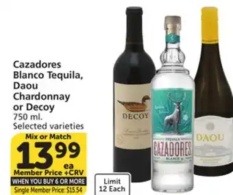 Albertsons Cazadores Blanco Tequila, Daou Chardonnay or Decoy offer