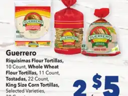 Vallarta Supermarkets Guerrero Riquisimas Flour Tortillas 10 count, Whole Wheat Flour Tortillas, 11 count, Tostadas, 22 Count, King Size Corn Torti offer