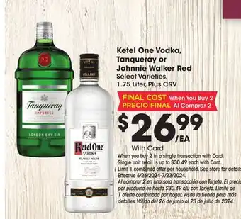 Ralphs Ketel One Vodka, Tanqueray or Johnnie Walker Red offer