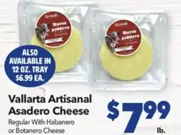 Vallarta Supermarkets Vallarta Artisanal Asadero Cheese offer