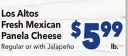 Vallarta Supermarkets Los Altos Fresh Mexican Panela Cheese offer