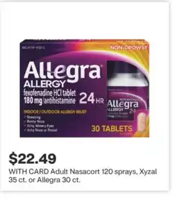 CVS Adult Nasacort 120 sprays, Xyzal 35 ct. or Allegra 30 ct offer