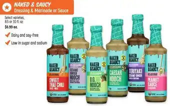 Sprouts Farmers Market NAKED & SAUCY Dressing & Marinade or Sauce offer