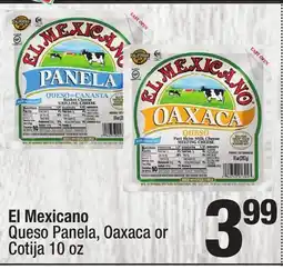 Super King Markets El Mexicano Queso Panela, Oaxaca or Cotija offer