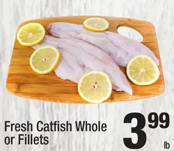 Super King Markets Fresh Catfi sh Whole or Fillets offer