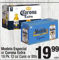 Super King Markets Modelo Especial or Corona Extra offer