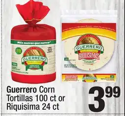 Super King Markets Guerrero Corn Tortillas 100 ct or Riquisima 24 ct offer