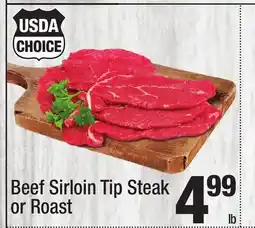 Super King Markets Beef Sirloin Tip Steak or Roast offer