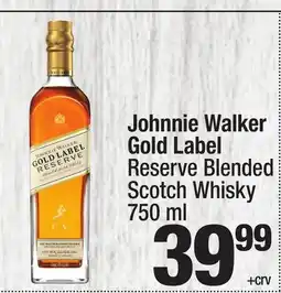 Super King Markets Johnnie Walker Gold Label Reserve Blended Scotch Whisky offer