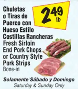 El Super Fresh Sirloin End Pork Chops or Country Style Pork Strips offer