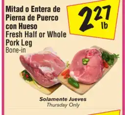 El Super Fresh Half or Whole Pork Leg Bone offer