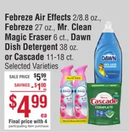 Smart & Final Febreze Air Effects, Febreze, Mr Clean Magic Eraser, Dawn Dish Detergent or Cascade offer