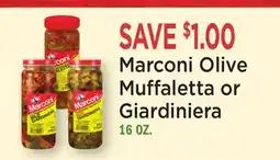 Heinen's Marconi Olive Muffaletta or Giardiniera offer
