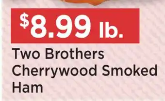 Heinen's Two Brothers Cherrywood Smoked Ham offer