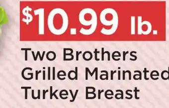 Heinen's Two Brothers Grilled Marinated Turkey Breast offer