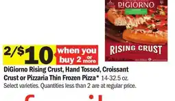 Meijer DiGiorno Rising Crust, Hand Tossed, Croissant Crust or Pizzaria Thin Frozen Pizza offer