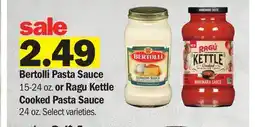 Meijer Bertolli Pasta Sauce 15-24 oz. or Ragu Kettle Cooked Pasta Sauce 24 oz offer