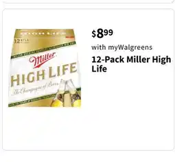 Walgreens 12-Pack Miller High Life offer