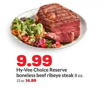 Hy-Vee Hy-Vee Choice Reserve boneless beef ribeye steak offer