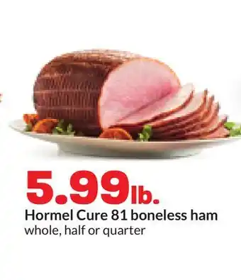 Hy-Vee Hormel Cure 81 boneless ham offer
