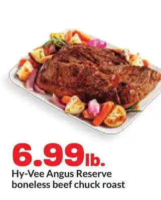 Hy-Vee Hy-Vee Angus Reserve boneless beef chuck roast offer