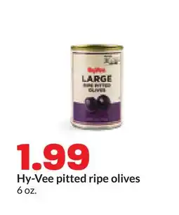 Hy-Vee Hy-Vee pitted ripe olives offer