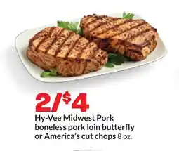 Hy-Vee Hy-Vee Midwest Pork boneless pork loin butterfly or America's cut chops offer