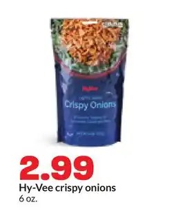 Hy-Vee Hy-Vee crispy onions offer