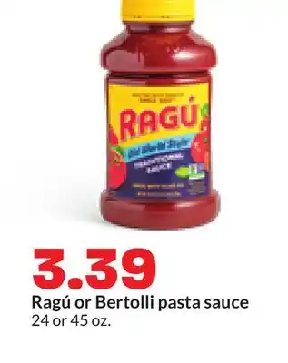 Hy-Vee Ragú or Bertolli pasta sauce offer