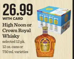 Mariano's High Noon or Crown Royal Whisky offer