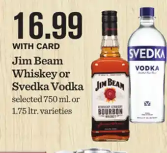 Mariano's Jim Beam Whiskey or Svedka Vodka offer