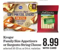 Mariano's Kroger Family Size Appetizers or Sargento String Cheese offer