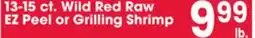 Jewel-Osco 13-15 ct. Wild Red Raw EZ Peel or Grilling Shrimp offer