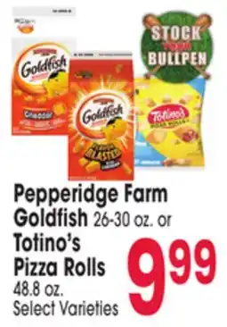 Jewel-Osco Pepperidge Farm Goldfish 26-30 oz. or Totino's Pizza Rolls 48.8 oz offer