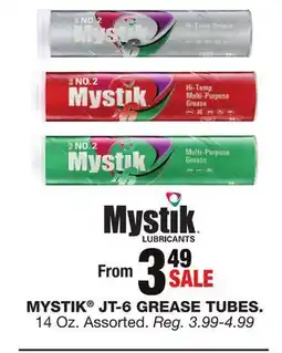 Blain's Farm & Fleet MYSTIK JT-6 GREASE TUBES offer