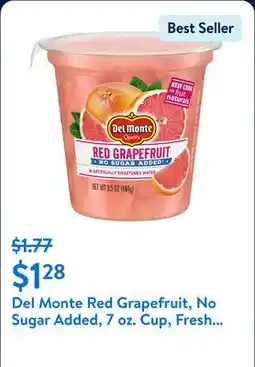 Walmart Del Monte Red Grapefruit, No Sugar Added, 7 oz. Cup, Fresh Refrigerated Fruit offer