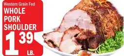 C Town WHOLE PORK SHOULDER offer