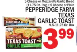 C Town PEPPERIDGE FARM TEXAS GARLIC TOAST, 9.5-11.25 Oz. Box offer
