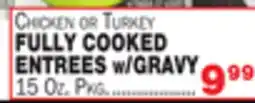 Bravo Supermarkets FULLY COOKED ENTREES w/GRAVY offer