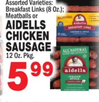 Bravo Supermarkets AIDELLS CHICKEN SAUSAGE 12 Oz. Pkg offer