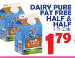 Bravo Supermarkets DAIRY PURE FAT FREE HALF & HALF offer