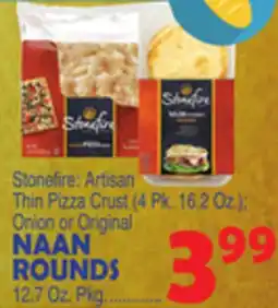 Bravo Supermarkets STONEFIRE NAAN ROUNDS 12.7 Oz. Pkg offer