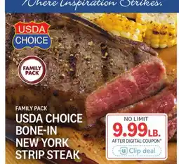 Kings Food Markets USDA CHOICE BONE-IN NEW YORK STRIP STEAK offer