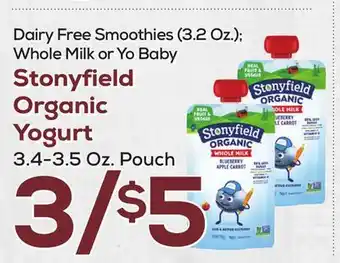 DeCicco & Sons Stonyfield Organic Yogurt 3.4-3.5 Oz. Pouch offer